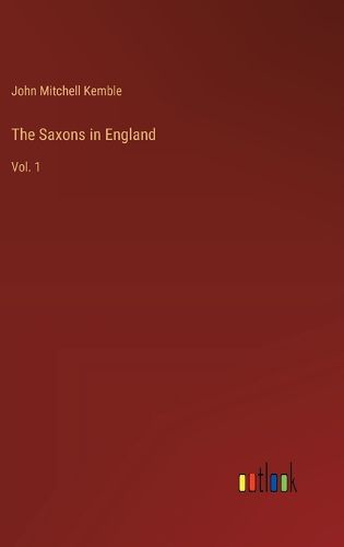 Cover image for The Saxons in England