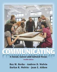Cover image for Communicating: A Social, Career, and Cultural Focus