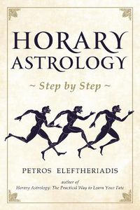 Cover image for Horary Astrology Step by Step