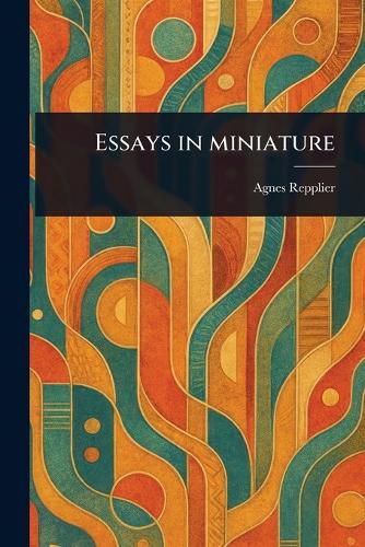 Cover image for Essays in Miniature