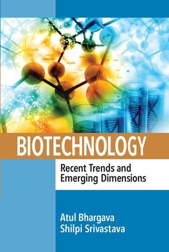 Cover image for Biotechnology: Recent Trends and Emerging Dimensions