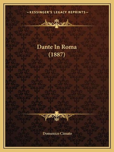 Cover image for Dante in Roma (1887) Dante in Roma (1887)