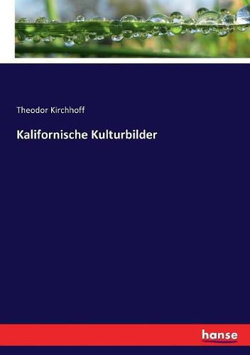 Cover image for Kalifornische Kulturbilder