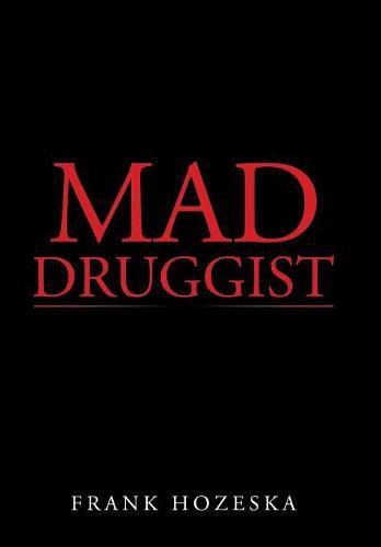 Cover image for Mad Druggist