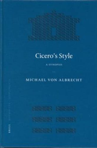 Cover image for Cicero's Style: A Synopsis. Followed by Selected Analytic Studies