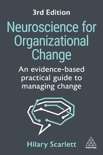 Cover image for Neuroscience for Organizational Change