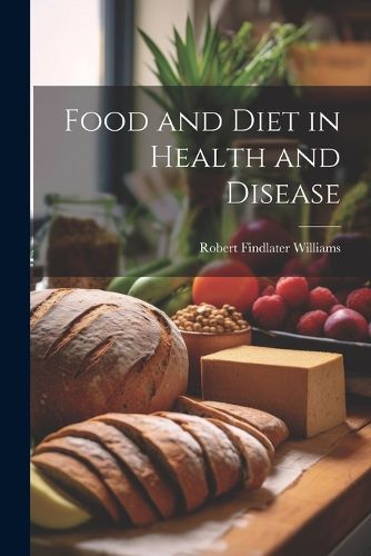 Cover image for Food and Diet in Health and Disease