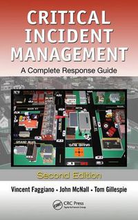 Cover image for Critical Incident Management: A Complete Response Guide, Second Edition