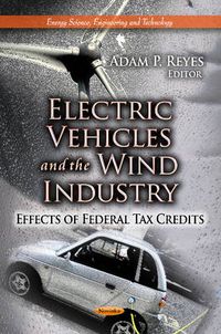 Cover image for Electric Vehicles & the Wind Industry: Effects of Federal Tax Credits