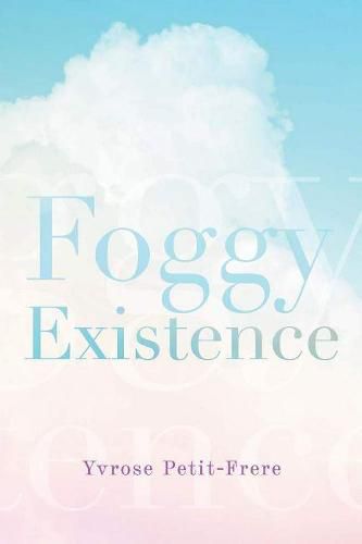 Cover image for Foggy Existence