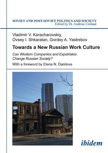 Cover image for Towards a New Russian Work Culture - Can Western Companies and Expatriates Change Russian Society?