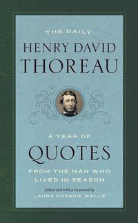 Cover image for The Daily Henry David Thoreau: A Year of Quotes from the Man Who Lived in Season