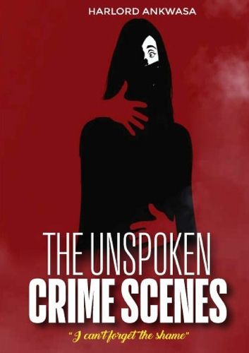 Cover image for The Unspoken Crime Scenes
