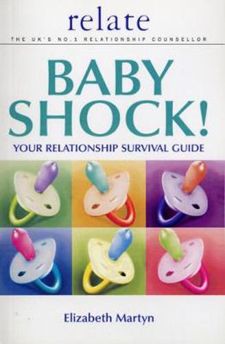 Babyshock!: Your Relationship Survival Guide
