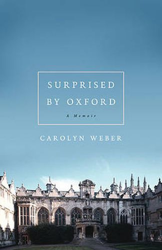 Cover image for Surprised by Oxford: A Memoir