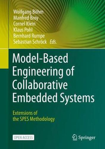 Cover image for Model-Based Engineering of Collaborative Embedded Systems: Extensions of the SPES Methodology