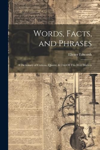 Words, Facts, and Phrases