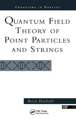 Cover image for Quantum Field Theory Of Point Particles And Strings