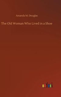 Cover image for The Old Woman Who Lived in a Shoe