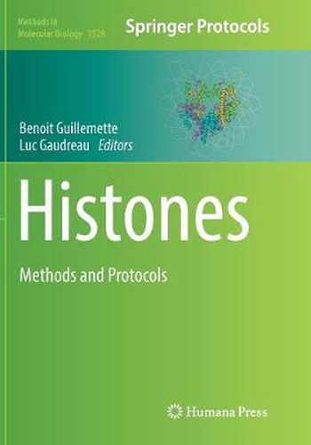 Histones: Methods and Protocols