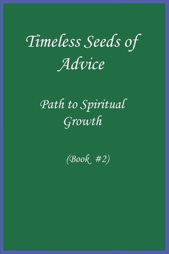 Cover image for Timeless Seeds of Wisdom and Advice