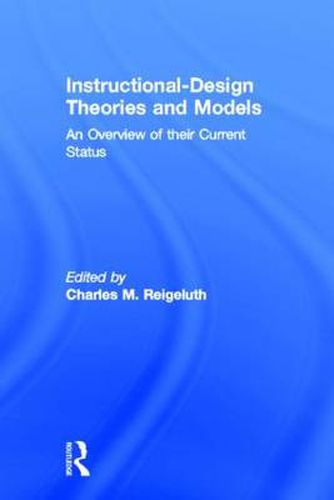 Cover image for Instructional Design Theories and Models: An Overview of Their Current Status