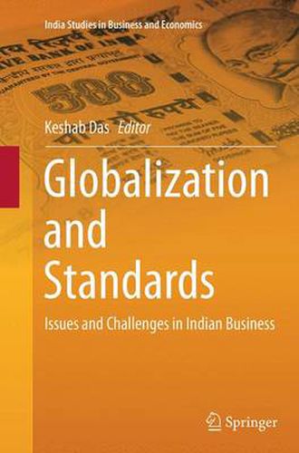 Cover image for Globalization and Standards: Issues and Challenges in Indian Business