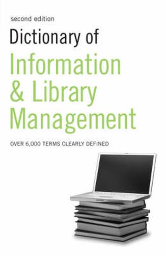 Cover image for Dictionary of Information and Library Management
