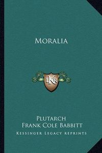 Cover image for Moralia