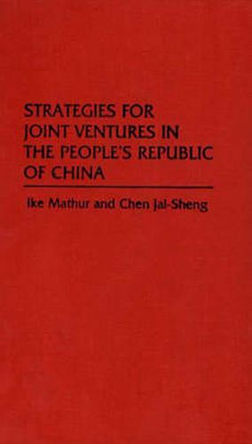 Cover image for Strategies for Joint Ventures in the People's Republic of China