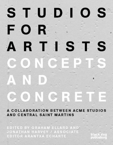 Cover image for Studios for Artists: Concepts and Concrete