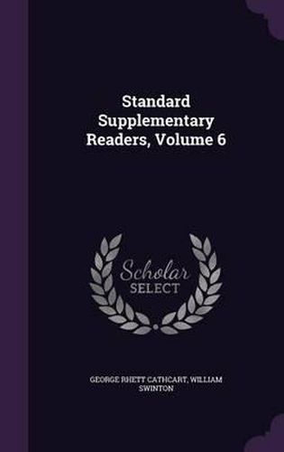 Cover image for Standard Supplementary Readers, Volume 6