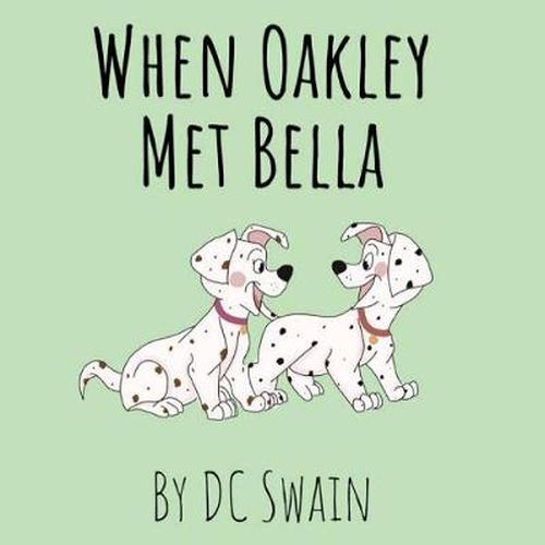 When Oakley Met Bella