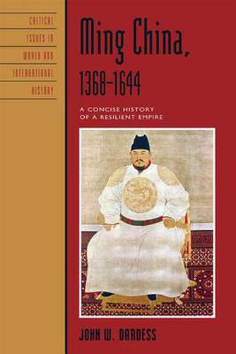 Cover image for Ming China, 1368-1644: A Concise History of a Resilient Empire