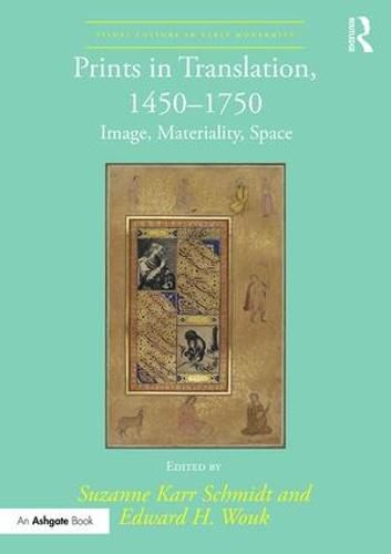 Cover image for Prints in Translation, 1450-1750: Image, Materiality, Space