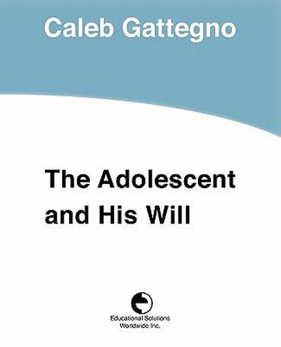 Cover image for The Adolescent and His Will