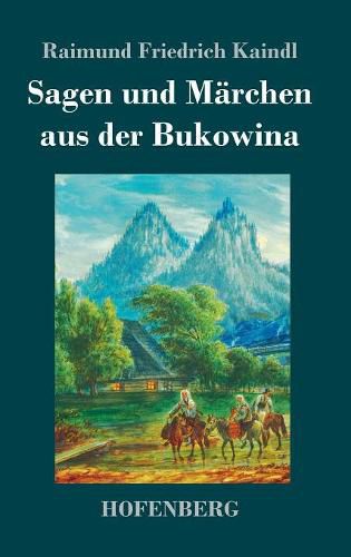 Cover image for Sagen und Marchen aus der Bukowina