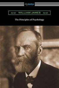 Cover image for The Principles of Psychology (Volumes I and II)