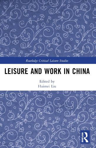 Cover image for Leisure and Work in China