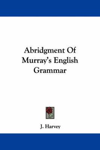 Cover image for Abridgment of Murray's English Grammar