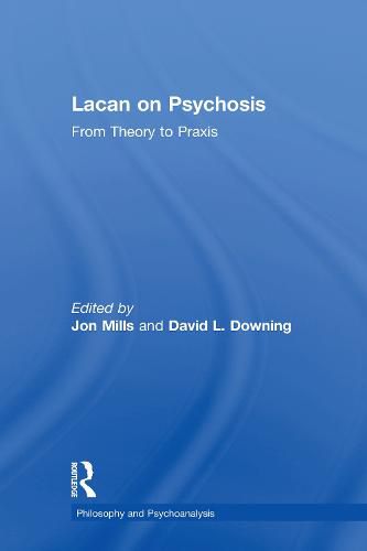 Cover image for Lacan on Psychosis: From Theory to Praxis