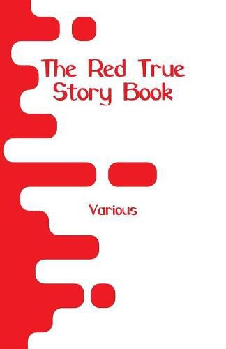 Cover image for The Red True Story Book