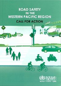 Cover image for Road Safety in the Western Pacific Region: Call for Action