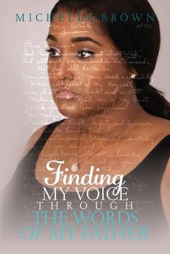 Cover image for Finding My Voice Through The Words Of My Father