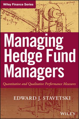 Cover image for Managing Hedge Fund Managers: Quantitative and Qualitative Performance Measures