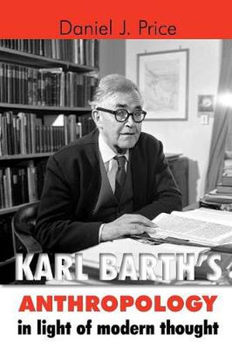 Cover image for Karl Barth's Anthropology in Light of Modern Thought