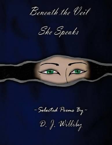 Cover image for Beneath the Veil She Speaks