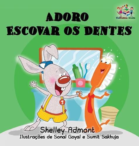 I Love to Brush My Teeth (Portuguese language children's book): Brazilian Portuguese