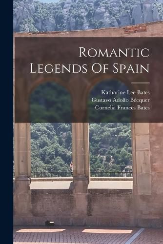 Cover image for Romantic Legends Of Spain