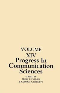Cover image for Progress in Communication Sciences: Volume 14, Mutual Influence in Interpersonal Communication